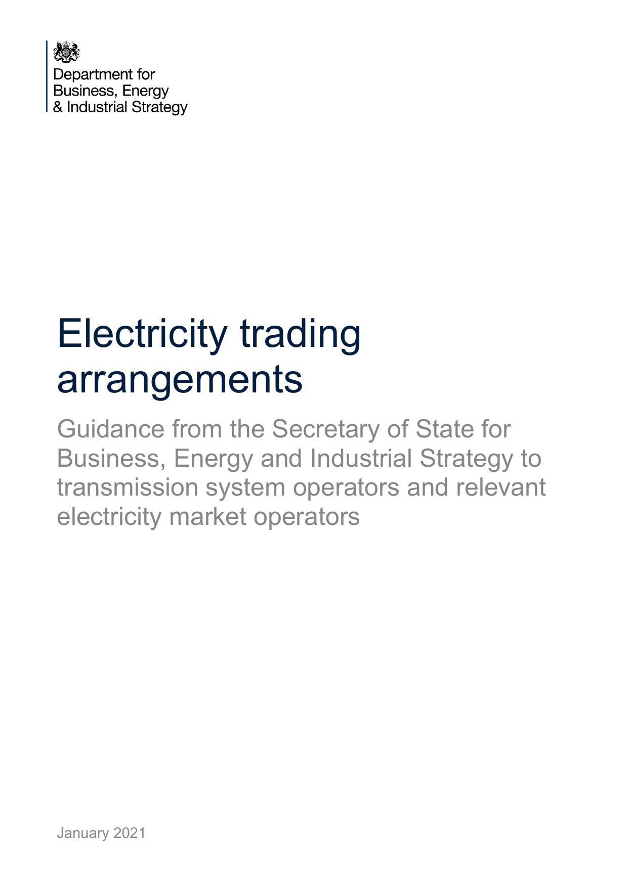 Electricity trading arrangements: Guidance from the Secretary of State for Business, Energy and Industrial Strategy to transmission system operators and relevant electricity market operators